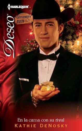 En la cama con su rival (Miniserie Deseo) (Spanish Edition)