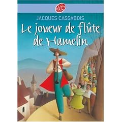 Le joueur de fl�te de Hamelin : Six contes du temps jadis