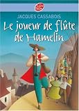 Le joueur de fl�te de Hamelin : Six contes du temps jadis