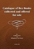 Descriptive Catalogue of a Library of Bee Books