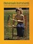 Cornstalk Fiddle & Other Homemade Instruments