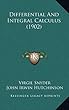 Differential and Integral Calculus (1902)