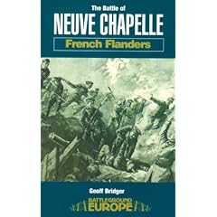 The Battle of Neuve Chapelle - French Flanders