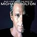 Produkt-Bild: Said I Love You... - The Best Of Michael Bolton
