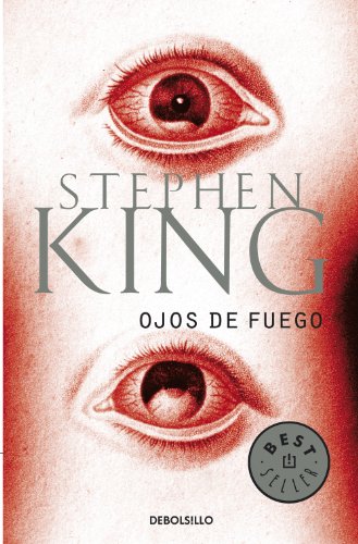 Ojos de fuego (Spanish Edition)