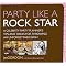 Party Like a Rock Star (Paperback)