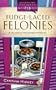 Fudge-Laced Felonies: Summer Meadows Mystery Series #1 (Heartsong Presents Mysteries #17)