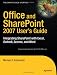 Office and SharePoint 2007 User's Guide: Integrating SharePoint with Excel, Outlook, Access and Word (Expert's Voice)