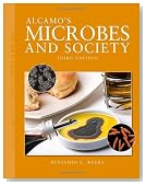Alcamo's Microbes and Society, Third Edition (Jones & Bartlett Learning Topics in Biology Series)