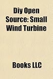 Diy Open Source: Small Wind Turbine