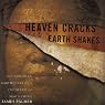 Heaven Cracks, Earth Shakes: The Tangshan Earthquake and the Death of Mao's China