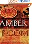 The Amber Room: The Fate of the World's Greatest Lost Treasure