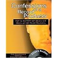 Confessions of a Record Producer (How to Survive the Scams and Shams of the Music Business) (Package)