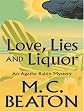 Love, Lies and Liquor (Agatha Raisin Mysteries, No. 17)