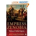 Empress Zenobia: Palmyra's Rebel Queen