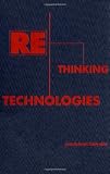 Rethinking Technologies