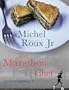 The Marathon Chef: Food for Getting Fit