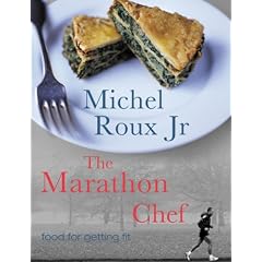 The Marathon Chef: Food for Getting Fit