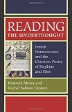 Reading the Underthought: Jewish Hermeneutics and the Christian Poetry of Hopkins and Eliot
