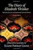 The Diary of Elizabeth Drinker: The Life Cycle of an Eighteenth-Century Woman