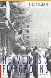 Heaven is a Playground