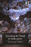 Narrating the visual in Shakespeare