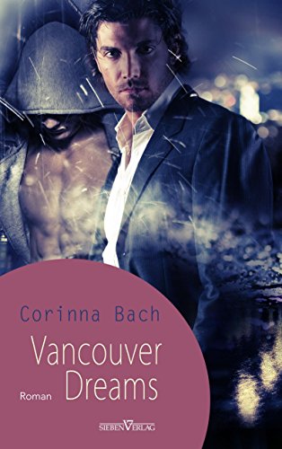 Vancouver Dreams (German Edition)