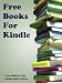 Free Books For Kindle: Your Guide to Free Kindle Books Online