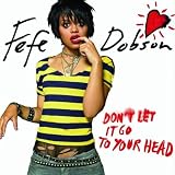 Don't Let It Go To Your Head
