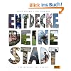 Entdecke deine Stadt: Stadtsafari f�r Kinder