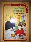 Mrs Turner, waitress