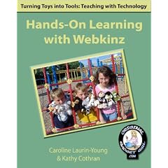 Hands-On Learning With Webkinz: Turning Toys Into Tools: Teaching With Technology