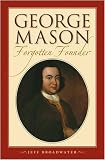George Mason, Forgotten Founder