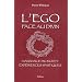L'�go face au divin : Naissance du Moi et exp�riences mystiques