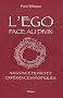 L'�go face au divin : Naissance du Moi et exp�riences mystiques