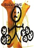 Bullying: What Every Adult Needs To Know