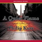 A Quiet Flame | Philip Kerr