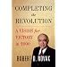 Completing the Revolution: A Vision for Victory in 2000