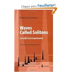 Waves Called Solitons: Concepts and Experiments