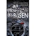 Der Ursprung des B�sen: Thriller