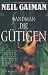 Sandman 09: Die Gütigen (Broschiert)