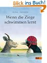 Wenn die Ziege schwimmen lernt
