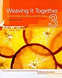 Weaving It Together, Level 3: Connecting Reading and Writing