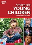 Stories for young children and how to tell them
