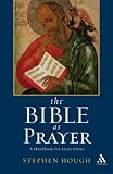 The Bible as Prayer: A Handbook for Lectio Divina