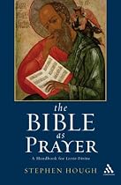The Bible as Prayer: A Handbook for Lectio Divina