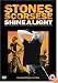 Shine A Light (2 Disc Collectors Edition with Bonus Digital Copy) [2006]