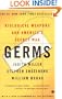 Germs: Biological Weapons and America's Secret War