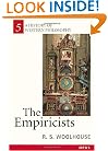 The Empiricists (History of Western Philosophy Series)