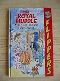 The royal huddle ; and, The royal muddle
